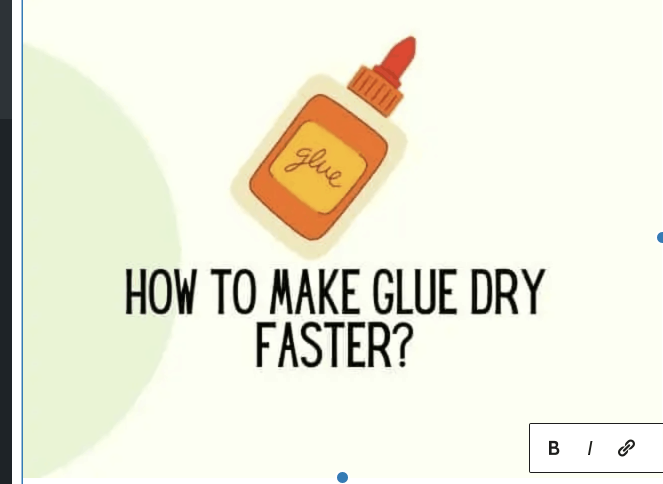 How Do You Make Elmer S Glue Dry Faster